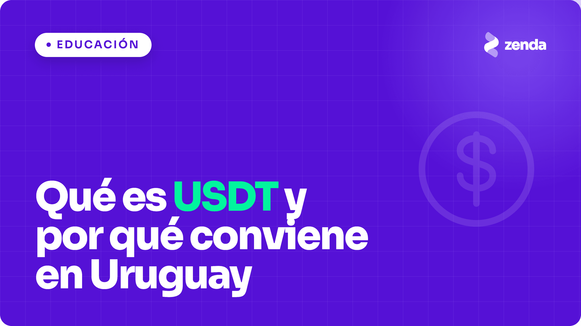 Qué es USDT y por qué conviene en Uruguay